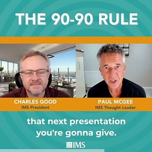 Use the 90/90 Rule To Make Your Presentations More Engaging with Paul McGee and Charles Good