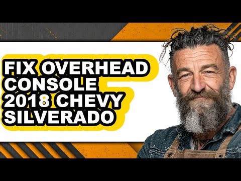 How to Fix Overhead Console 2018 Chevy Silverado - Full Guide