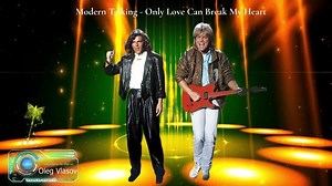 Modern Talking - "Only Love Can Break My Heart" (1986). HD