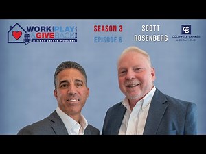 S3E6 - Inside Today's Mortgage Market: Scott Rosenberg on Rates, Risk & Real Advice