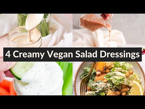4 CREAMY VEGAN SALAD DRESSINGS | learn how to make homemade dressing!