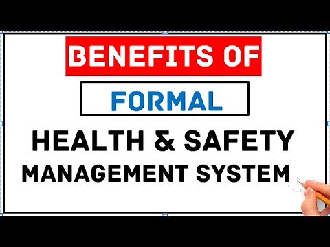 What are the Benefits of a Formal Health and safety Management System