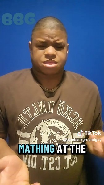 math ain't mathing..... #bluebackgroundguy #BBG