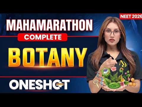 NEET 2026: Complete Botany One Shot | Mahamarathon For NEET 2026 🩺 | Shivani Maam #neet