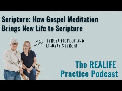 S4, Ep. 03 Scripture: How Gospel Meditation Brings New Life to Scripture