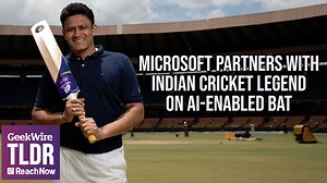 TLDR: Microsoft partners with Indian cricket legend on smart bat