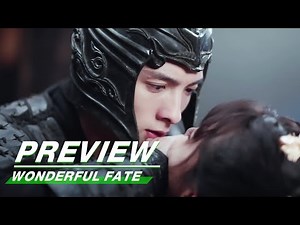 Preview: Wonderful Fate EP13 | 奇妙的命运呀 | iQiyi