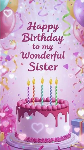 Happy Birthday Sister | Sweet Birthday Greeting Video