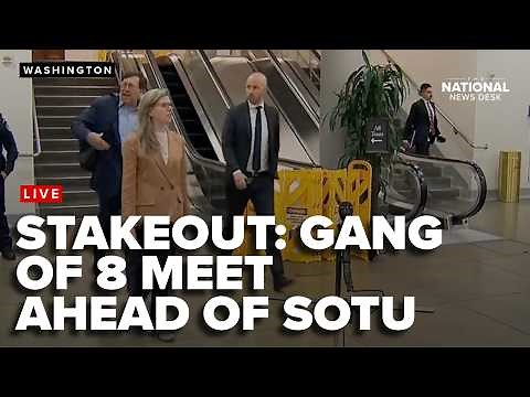 STAKEOUT: Gang of 8 meet ahead of President Donald Trump's SOTU address