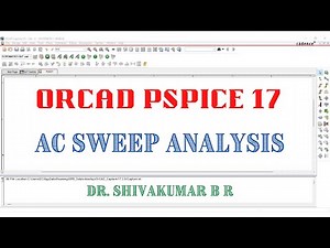 7. OrCAD PSpice 17: AC Sweep Analysis