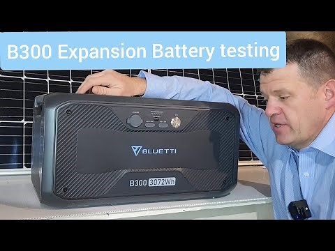 B300 Expandable Battery from Bluetti - Review and test with AC200L & AC300max