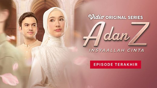 Nonton A dan Z: InsyaAllah Cinta - Vidio Original Series