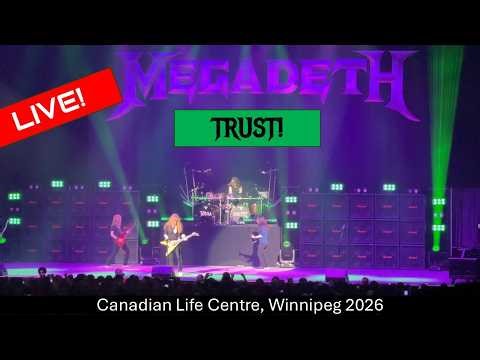 🔥 Megadeth – Trust (LIVE in Winnipeg 2026) 🔥