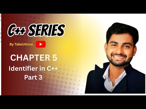 @TakeUGrow | Identifier |Part 3 | C++ 2026 🚀 | From Beginner to Pro