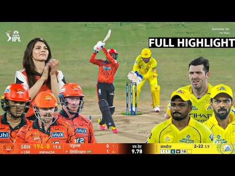 Sunrisers Hyderabad vs Chennai Super Kings IPL 2026 Full Highlights | SRH vs CSK IPL 2026 Highlights
