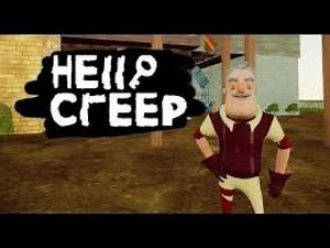 hello creep- hello neighbor mod kit part 3