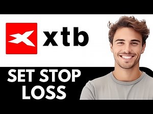 How To Set a Stop Loss on XTB Trading- Step By Step Tutorial