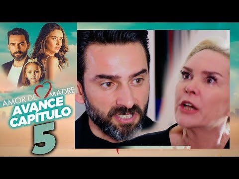 AMOR DE MADRE - Avance capítulo 5