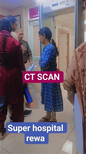 super hospital 🏥 rewa CT SCAN room