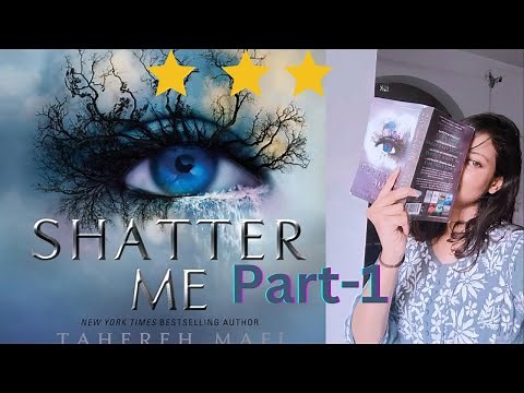 Shatter me by Tahereh Mafi || Shatter me series || Book summary || Book review|| Fantasy novel ||