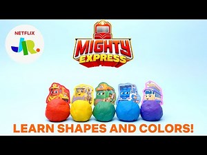 Learn Shapes & Colors w/ Mighty Express Clay 🚂 Netflix Jr