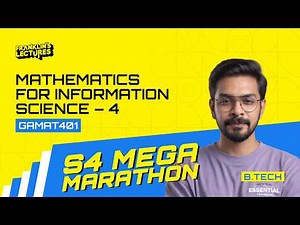 B.Tech S4 | Mathematics For Information Science - 4 | Franklin's Lectures | KTU