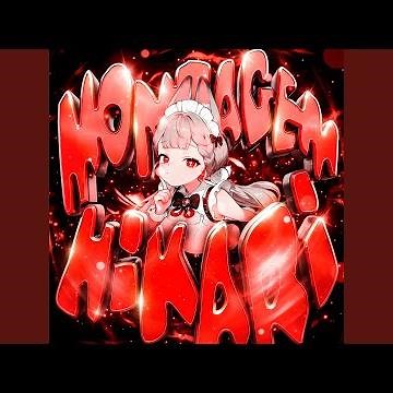 MONTAGEM HIKARI