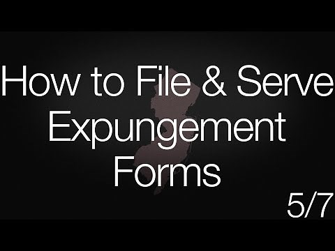 How to File and Serve Expungement Forms (5/7)