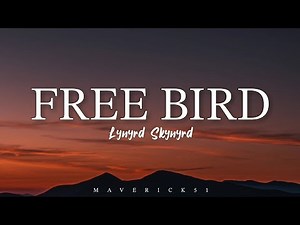 Free Bird LYRICS by Lynyrd Skynyrd ♪ | 15p Lyrics/Letra