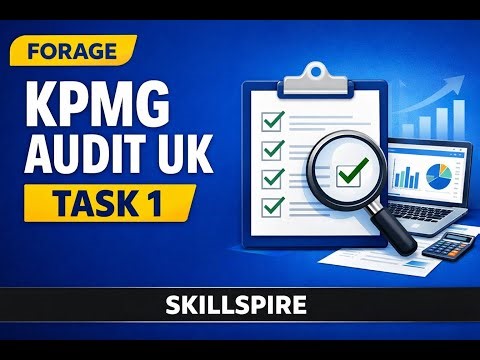 Forage- KPMG Audit UK - Virtual Internship Task 1
