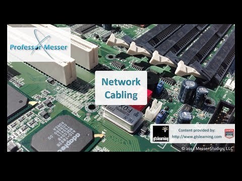 Network Cabling - CompTIA A+ 220-801: 2.2