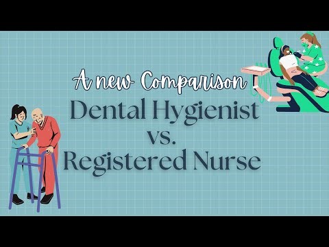 A New Comparison: Dental Hygienist vs Registered Nurse