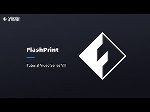 FlashPrint Tutorial Video Series VIII: Slicing Preview - Addition