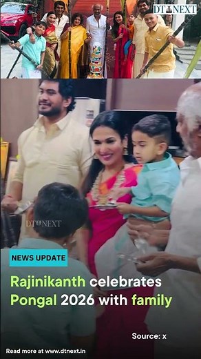 Rajinikanth celebrates Pongal 2026 with family