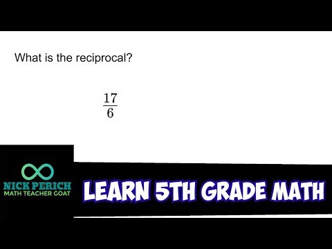 Learn 5th Grade Math - Find the Reciprocal of 17/6