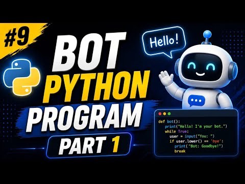 #9 Build a Python Chatbot from Scratch | Part 1 | For Beginners