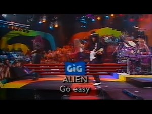 Alien - Go Easy (Live) 1989