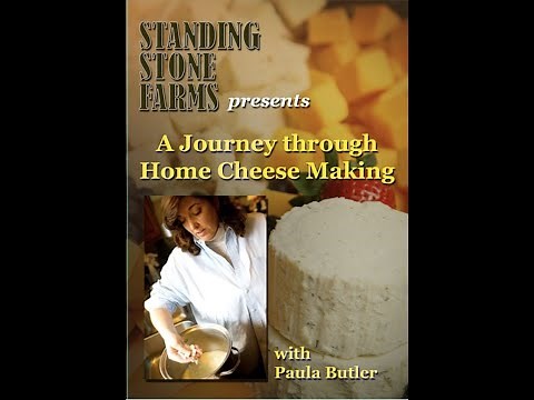 Standing Stone Farms, A Journey Through Home Cheese Making by Paula Butler