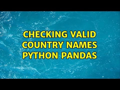 Checking Valid Country Names Python Pandas (2 Solutions!!)