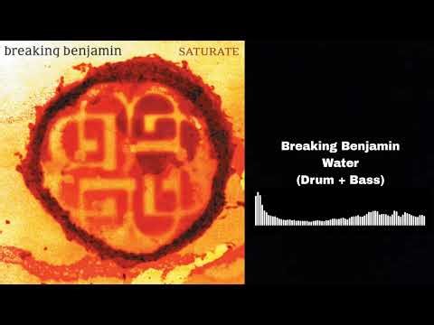 Breaking Benjamin - Water (Drum + Bass)