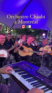 Orchestre Chaabi algérien à Montréal #شعبي #كندا# #algerienne | Amel À Montréal