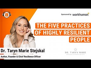The Five Practices of Highly Resilient People | Dr. Taryn Marie Stejskal | HR Leaders Podcast