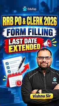 RRB PO & Clerk 2026 Form Fill Up Last Date Extended |Gramin Bank PO & Clerk Form Filling Update 2026