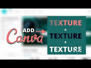 How to add Texture to Text in Canva; Canva Tutorial