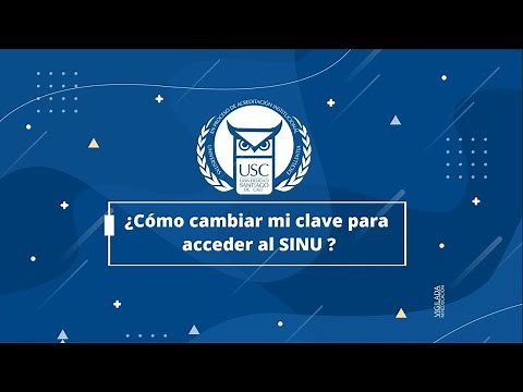 ¿Cómo cambiar mi clave para acceder al SINU?