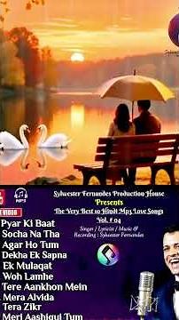 The Very Best 10 Hindi Mp3 Love Songs 🎵 ❤️🎵 Feat. Sylwester Fernandes House Production [Vol #▪︎04]