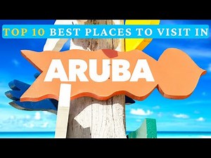 Aruba Top 10 Best Tours & Must-Do Activities
