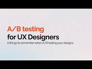 A/B Testing for UX Designers