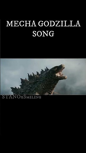 MECHA GODZILLA SONG 🔥