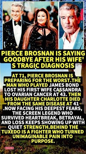 Pierce Brosnan Is Saying Goodbye After His Wife's Tragic Diagnosis #shorts #viral